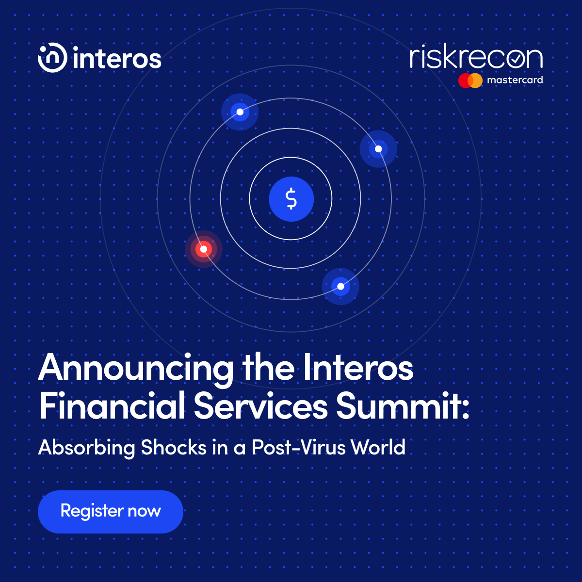 Interos launches Financial Services Summit; Sen. Mark Warner, Richard Haass, Kevin Mandia and more to speak.