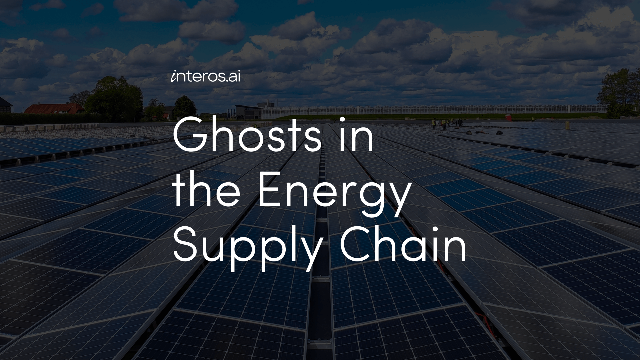 Ghosts in the Energy Supply Chain